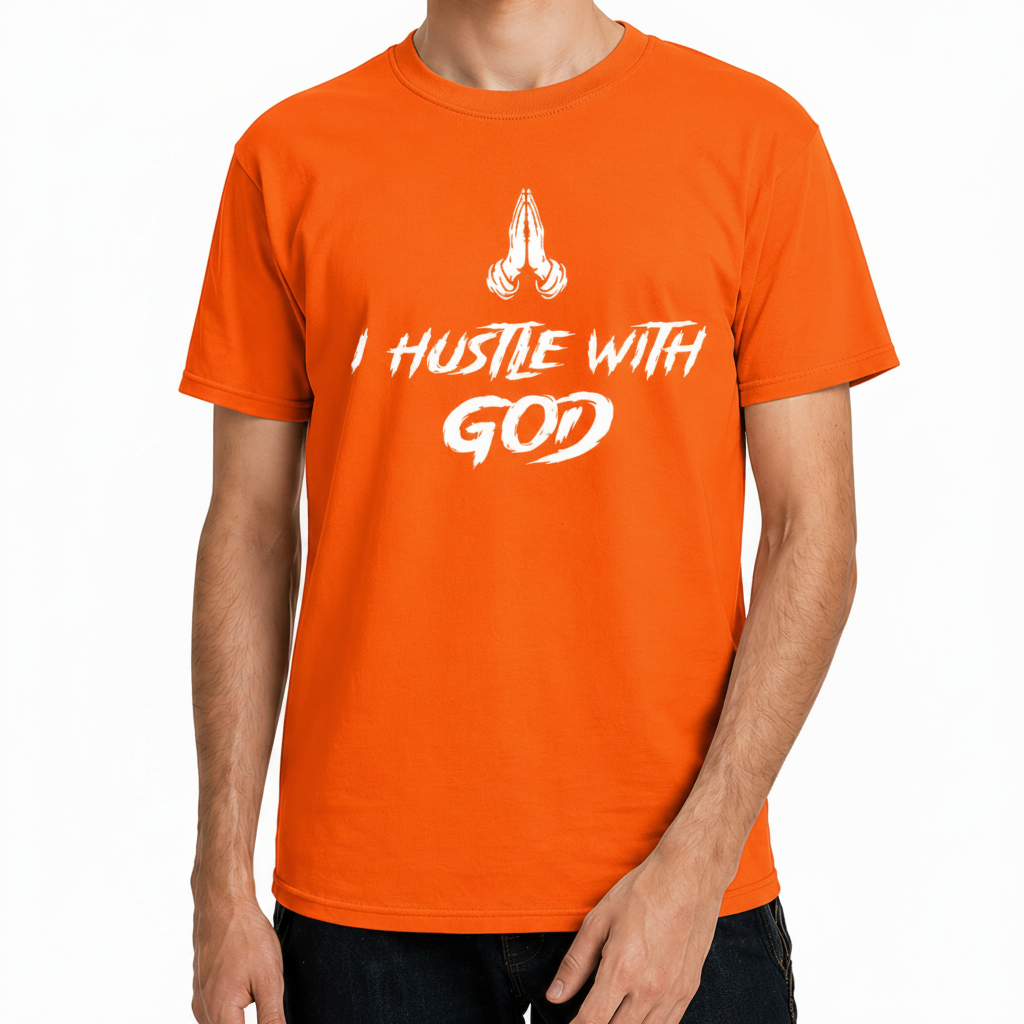 I Hustle With God Faith Graphic T-Shirt